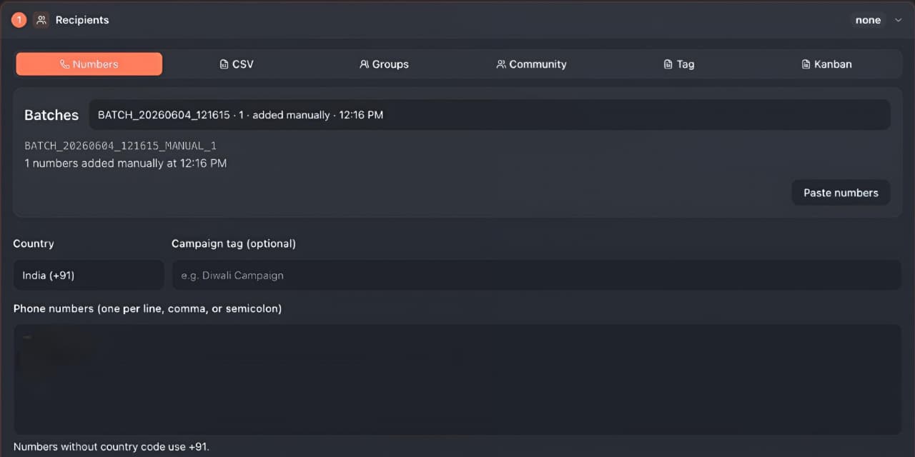 Recipients → Numbers: country, optional campaign tag, paste box and recent batches